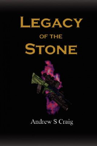 Kniha Legacy Of The Stone Andrew Craig