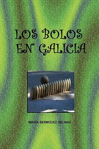 Carte Bolos En Galicia Maria Bermudez Salinas