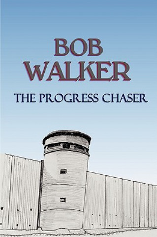 Knjiga Progress Chaser Walker