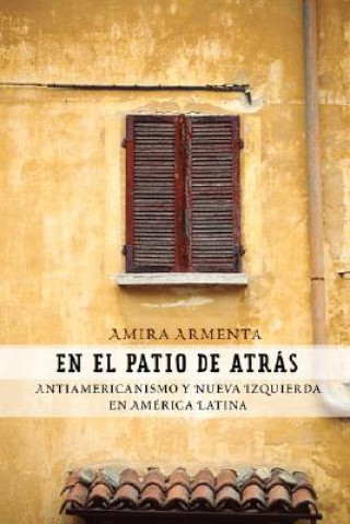 Könyv En El Patio De Atras Amira Armenta