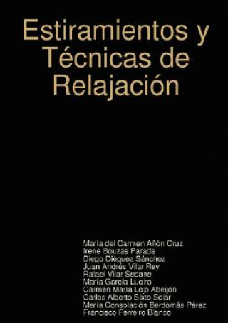 Carte Estiramientos Y Tecnicas De Relajacion Maria Del Carmen Anon Cruz