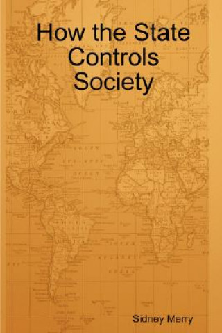 Książka How the State Controls Society Sidney Merry