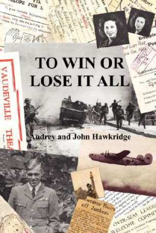 Buch To Win Or Lose It All John Hawkridge