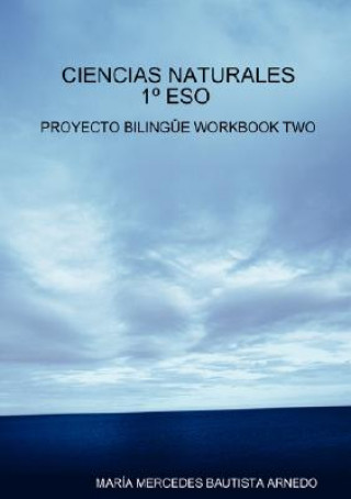 Kniha Ciencias Naturales 1a Eso Proyecto Bilinga E Workbook Two Mara Mercedes Bautista Arnedo