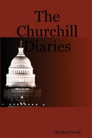 Książka Churchill Diaries Charles Powell
