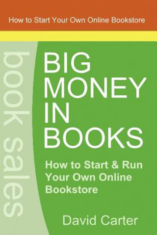 Könyv Big Money in Books David Carter