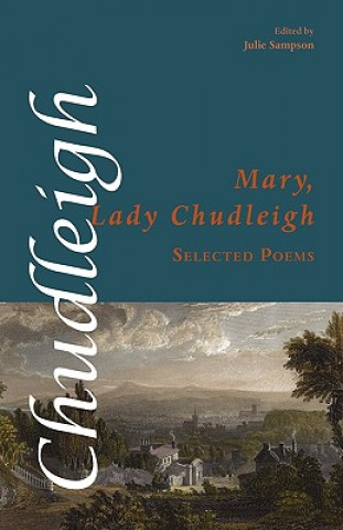 Kniha Selected Poems Lady Mary Chudleigh