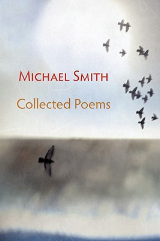 Kniha Collected Poems Michael Smith