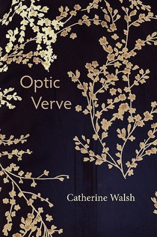 Kniha Optic Verve Catherine Walsh