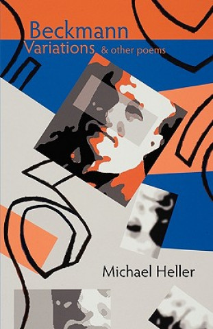 Книга Beckmann Variations and Other Poems Michael Heller