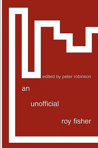 Buch Unofficial Roy Fisher Roy Fisher