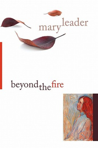 Kniha Beyond the Fire Mary Leader