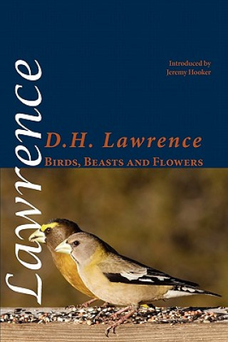 Kniha Birds, Beasts and Flowers D. H. Lawrence