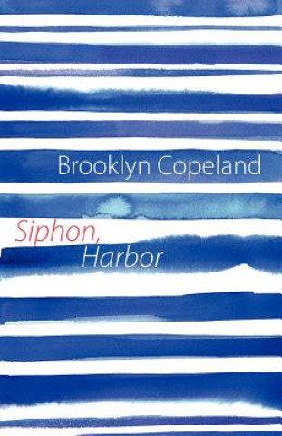 Książka Siphon, Harbor Brooklyn Copeland