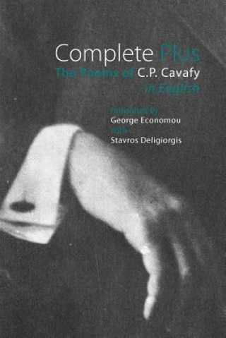 Книга Complete Plus - The Poems of C.P. Cavafy in English C. P. Cavafy