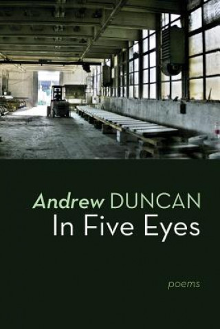 Kniha In Five Eyes Andrew Duncan