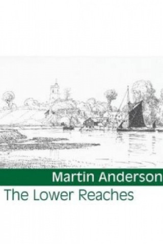 Kniha Lower Reaches Martin Anderson