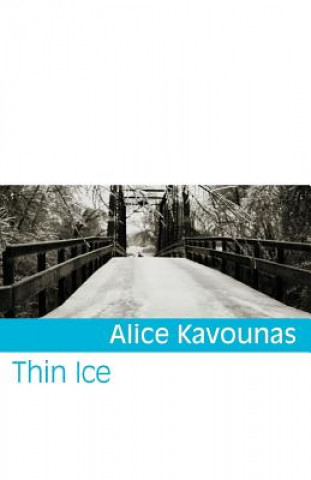 Buch Thin Ice Alice Kavounas