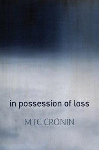 Βιβλίο In Possession of Loss M. T. C. Cronin