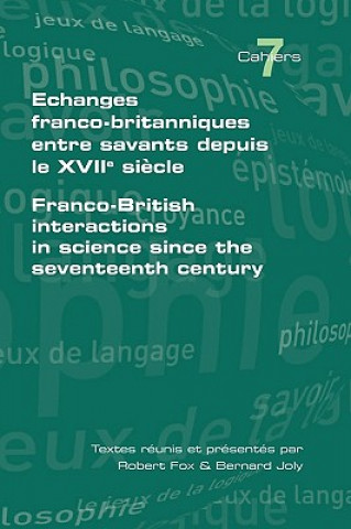 Książka Echanges Franco-britanniques Entre Savants Depuis Le XVIIe Siecle 