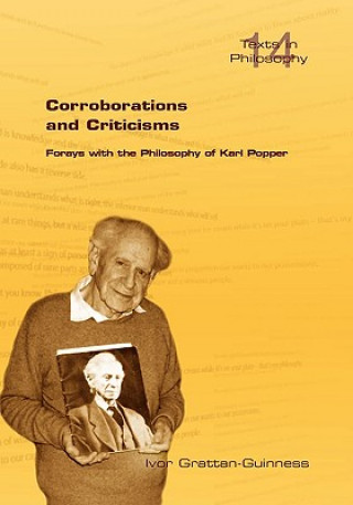 Könyv Corroborations and Criticisms. Forays with the Philosophy of Karl Popper Ivor Grattan-Guinness