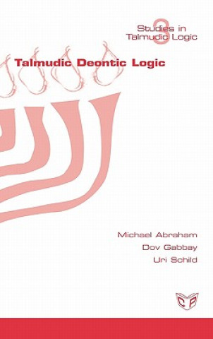 Kniha Talmudic Deontic Logic Uri Schild
