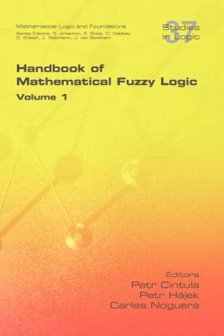 Kniha Handbook of Mathematical Fuzzy Logic. Volume 1 Petr Cintula