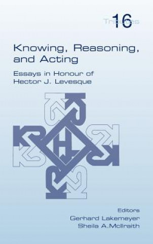 Kniha Knowing, Reasoning, and Acting Gerhard Lakemeyer