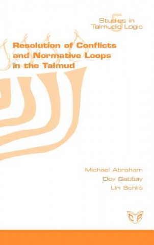 Kniha Resolution of Conflicts and Normative Loops in the Talmud U. Schild