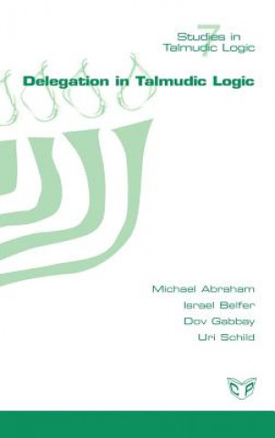 Könyv Delegation in Talmudic Logic Dov Gabbay