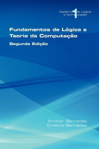 Kniha Fundamentos De Logica E Teoria Da Computacao Cristina Sernadas