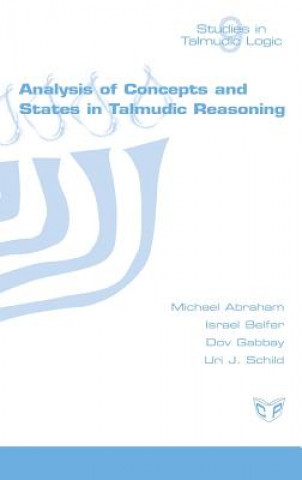 Könyv Analysis of Concepts and States in Talmudic Reasoning Dov Gabbay