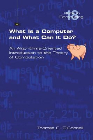 Buch What Is a Computer and What Can It Do? Thomas C O'Connell