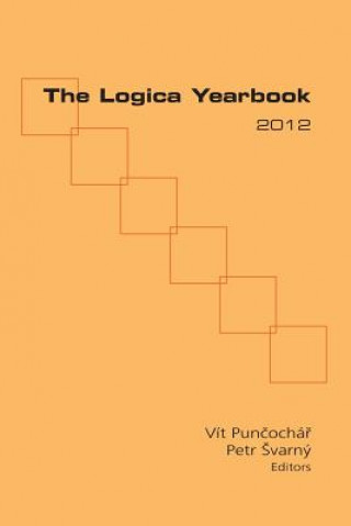 Könyv Logica Yearbook 2012 Vit Puncochar
