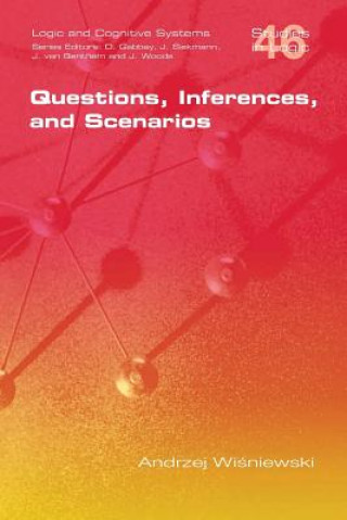Книга Questions, Inferences, and Scenarios Andrzej Wisniewski