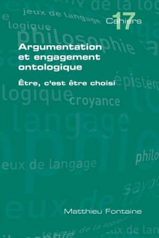 Kniha Argumentation et engagement ontologique Matthieu Fontaine
