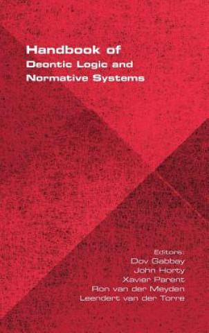 Kniha Handbook of Deontic Logic and Normative Systems Dov Gabbay
