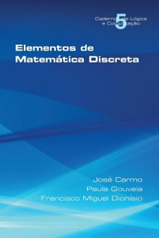 Knjiga Elementos de Matematica Discreta Francisco Miguel Dionisio