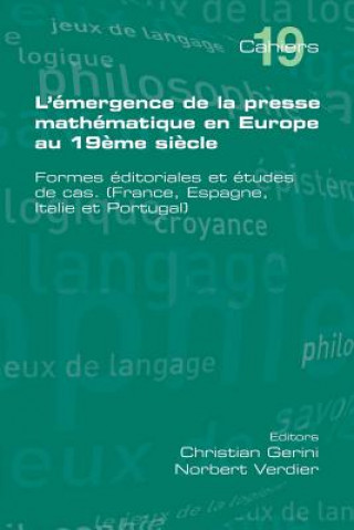 Buch L'Emergence de La Presse Mathematique En Europe Au 19eme Siecle Christian Gerini