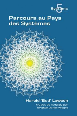 Könyv Parcours Au Pays Des Systemes Harold Bud Lawson