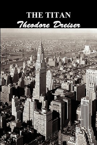 Könyv Titan Theodore Dreiser