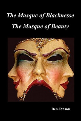 Kniha Masque of Blacknesse. Masque of Beauty. Ben Jonson