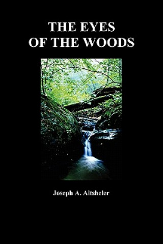 Carte Eyes of the Woods Joseph Altsheler