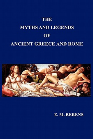 Książka Myths and Legends of Ancient Greece and Rome E. M. Berens