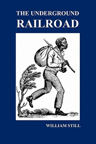 Book Underground Railroad William Still