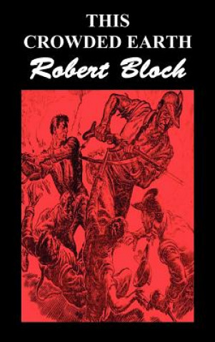 Buch This Crowded Earth Robert Bloch