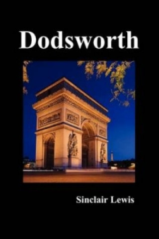 Knjiga Dodsworth Sinclair Lewis