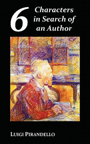Книга Six Characters in Search of an Author Luigi Pirandello