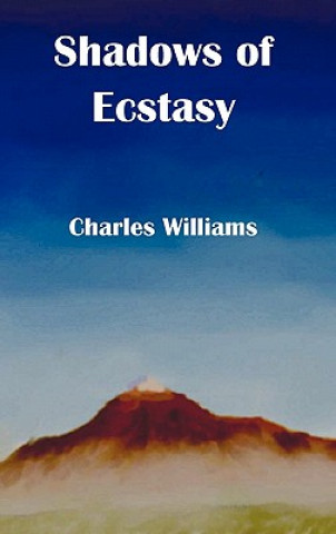 Kniha Shadows of Ecstacy Charles Williams