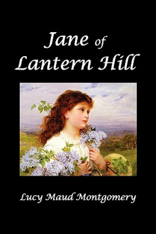 Kniha Jane of Lantern Hill L M Montgomery